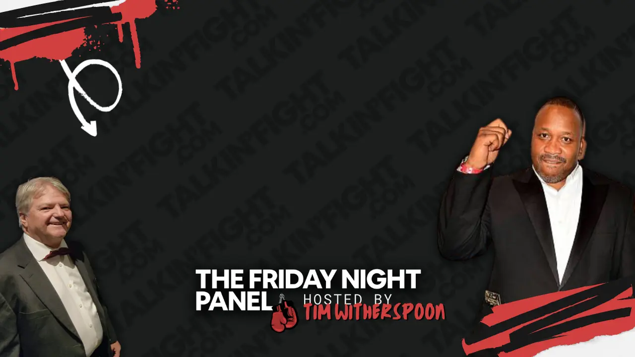 The Friday boxing night panel with Tim Witherspoon