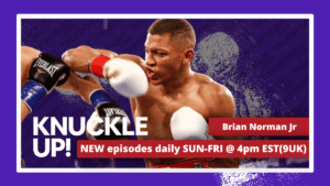 Brian Norman Jr Interview on Knuckle Up with Mike Orr