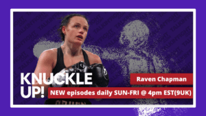 Raven Chapman Knuckle Up with Mike and Cedric