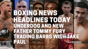 Underdog and new father Tommy Fury trading barbs with Jake Paul