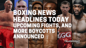 Upcoming fights, and more boycotts announced