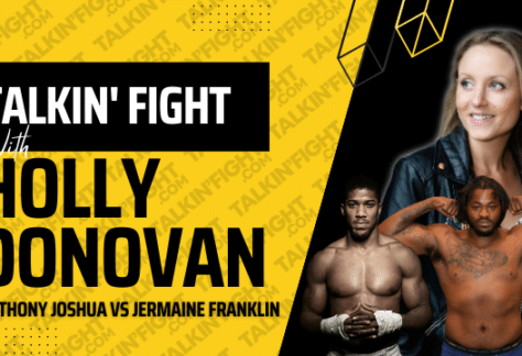 Holly Donovan - Anthony Joshua vs Jermaine Franklin