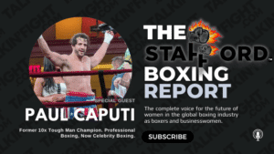 Paul Caputi The Stafford Boxing Report