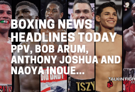 PPV, Bob Arum, Anthony Joshua and Naoya Inoue...