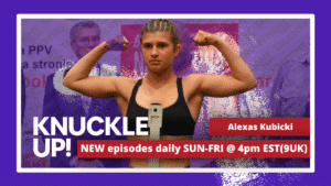 Alexas 'Iron Lady' Kubicki: The Next Big Thing in Women's Boxing | Knuckle Up