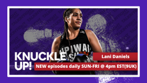 Knuckle Up: Rising Star Lani Daniels Pre-Fight Analysis | Female Heavyweight Clash!