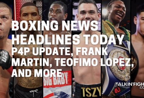 P4P update, Frank Martin, Teofimo Lopez, and more