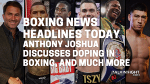 Anthony Joshua discusses doping in boxing, and much more