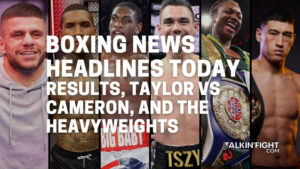 Results, Taylor vs Cameron, and the Heavyweights