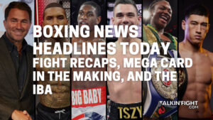 Fight Recaps, Mega Card in the Making, and The IBA