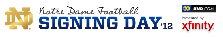 Notre Dame Football 2012 Signing Day
