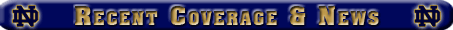 Recent ND Football Coverage and News