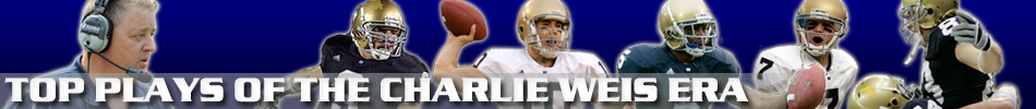 Top Plays of the Charlie Weis Era
