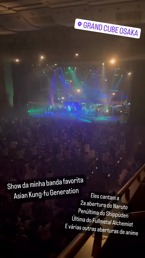 Show da minha banda favorita Asian Kung-fu Generation, eles canta a segunda aberta do Naruto, penúltima do Shippuden, última do Fullmetal Alchemist, e várias outras aberturas de anime