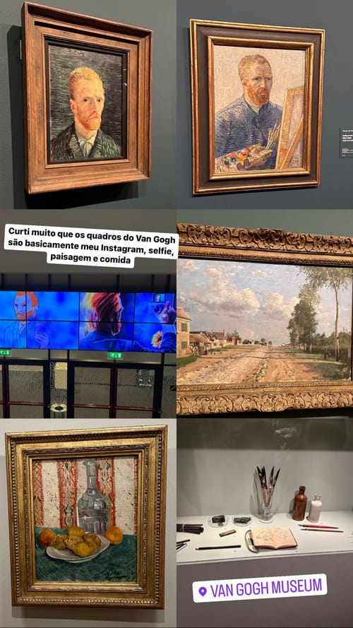 Curti muito que os quadros do Van Gogh são basicamente meu Instagram, selfie, paisagem e comida