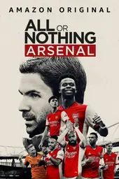 Movie poster of All or Nothing: Arsenal