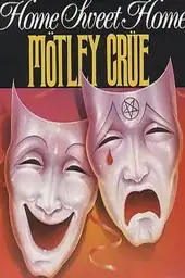 Poster ng pelikulang Mötley Crüe: Home Sweet Home