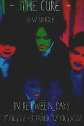 Movie poster of The Cure: In Between Days