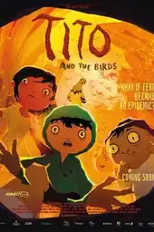 Movie poster of Tito and the Birds