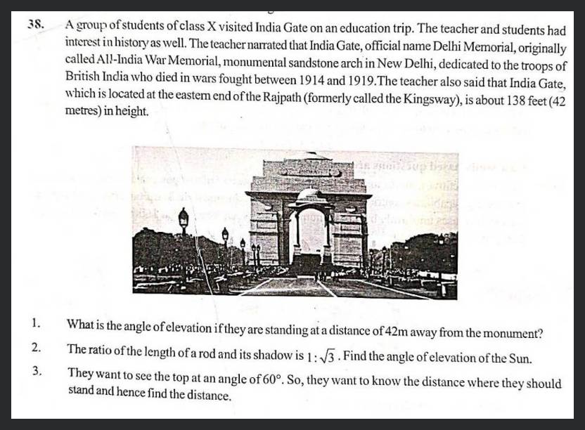 38. A group of students of class X visited India Gate on an education tri..