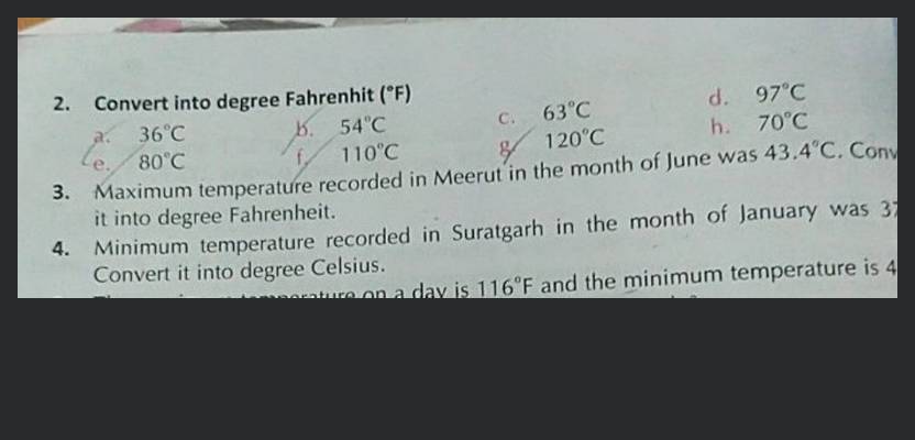 2. Convert into degree Fahrenhit (∘F) a. 36∘C b. 54∘C C. 63∘C d. 97∘C .e