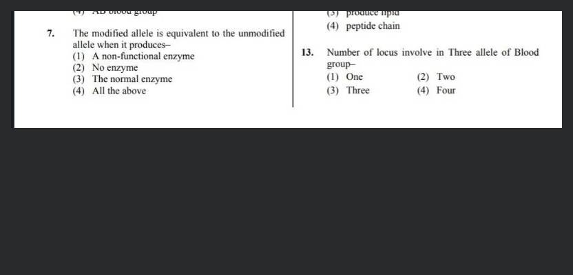 (4) peptide chain 7. The modified allele is equivalent to the unmodified