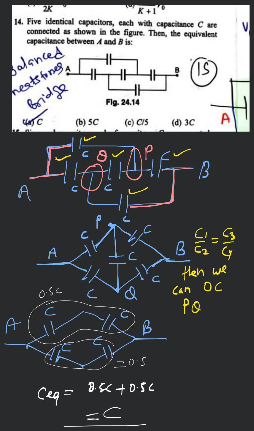 Six Equal Capacitors Each Of Capacitance C Are Connected As Shown In The