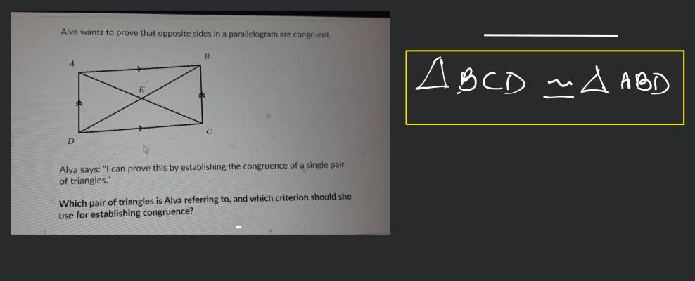 Alva wants to prove that opposite sides in a parallelogram are