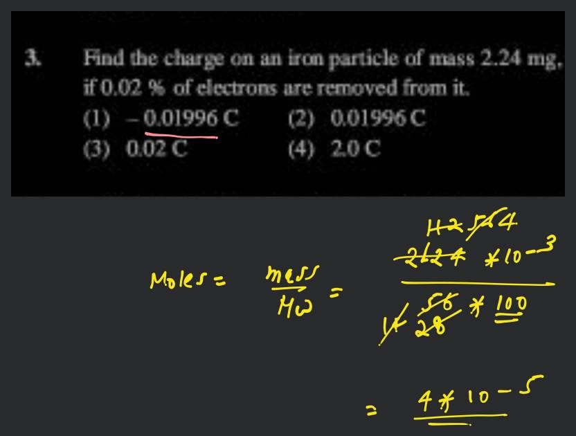 Find the charge on an iron particle of mass 2.24mg, if 0.02 of electrons..