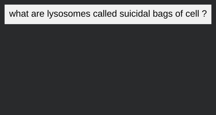 Lysosomes ( Suicide Bag') | PDF | Lysosome | Vacuole