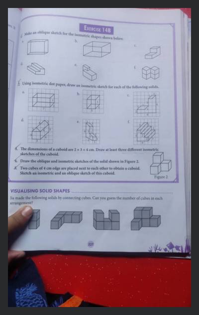 Give i an oblique sketch and ii an isometric sketch for each of the  following: a A cuboid of dimensions 5 cm, 3 cm and 2 cm. b A cube with an