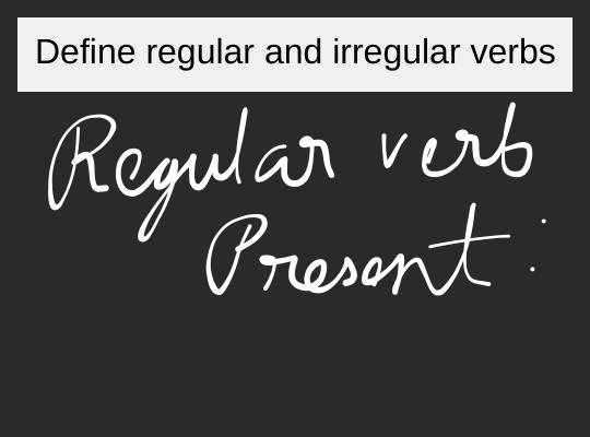 define-regular-and-irregular-verbs-filo