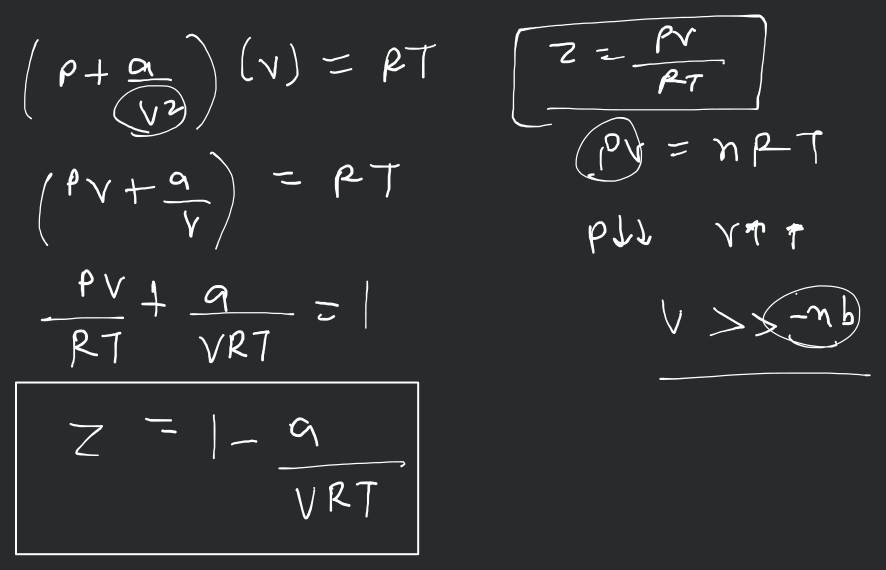 If Z is a compressibility factor, van der Waals equation at low pressure ..