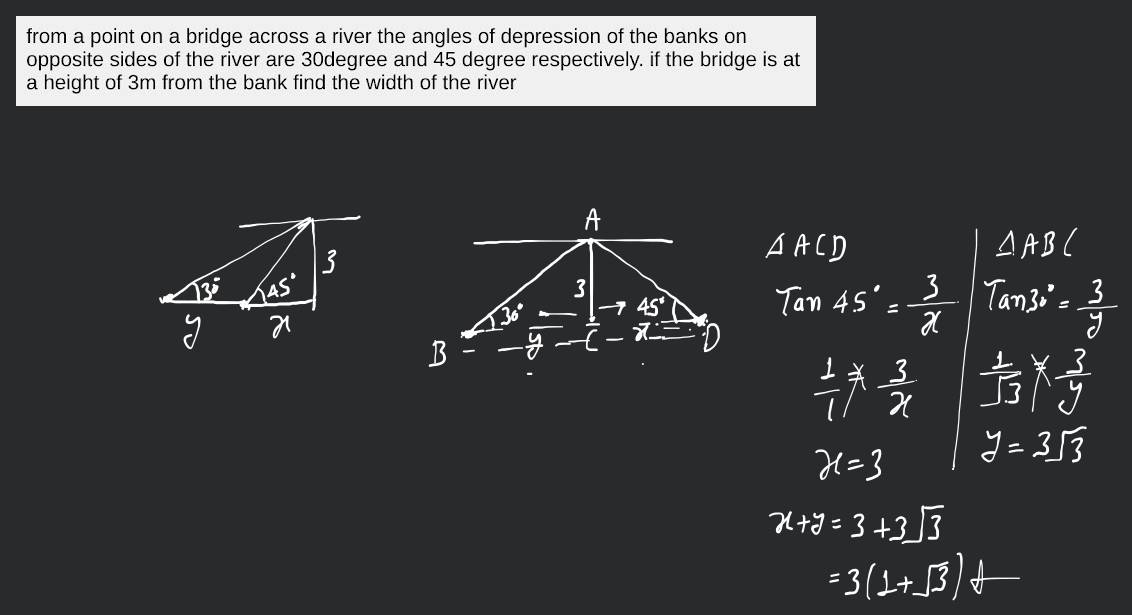 from a point on a bridge across a river the angles of depression