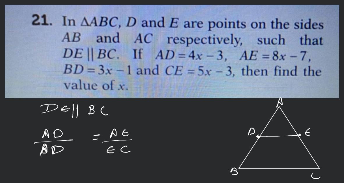 21. In ABC D and E are points on the sides AB and AC