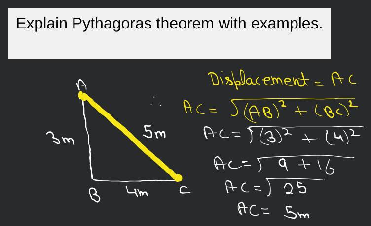 Explain Pythagoras theorem with examples. | Filo