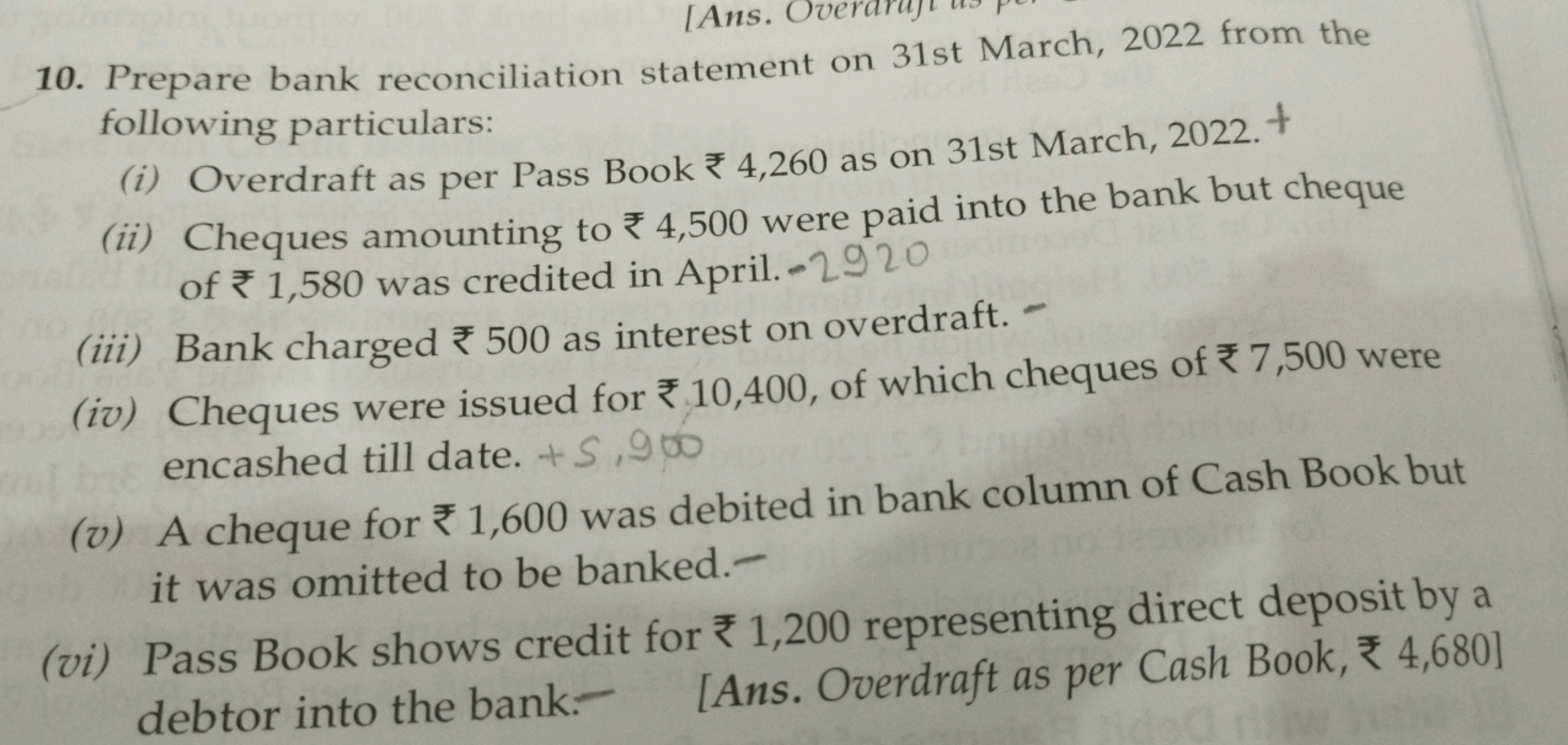 10. Prepare bank reconciliation statement on 31 st March, 2022 from th