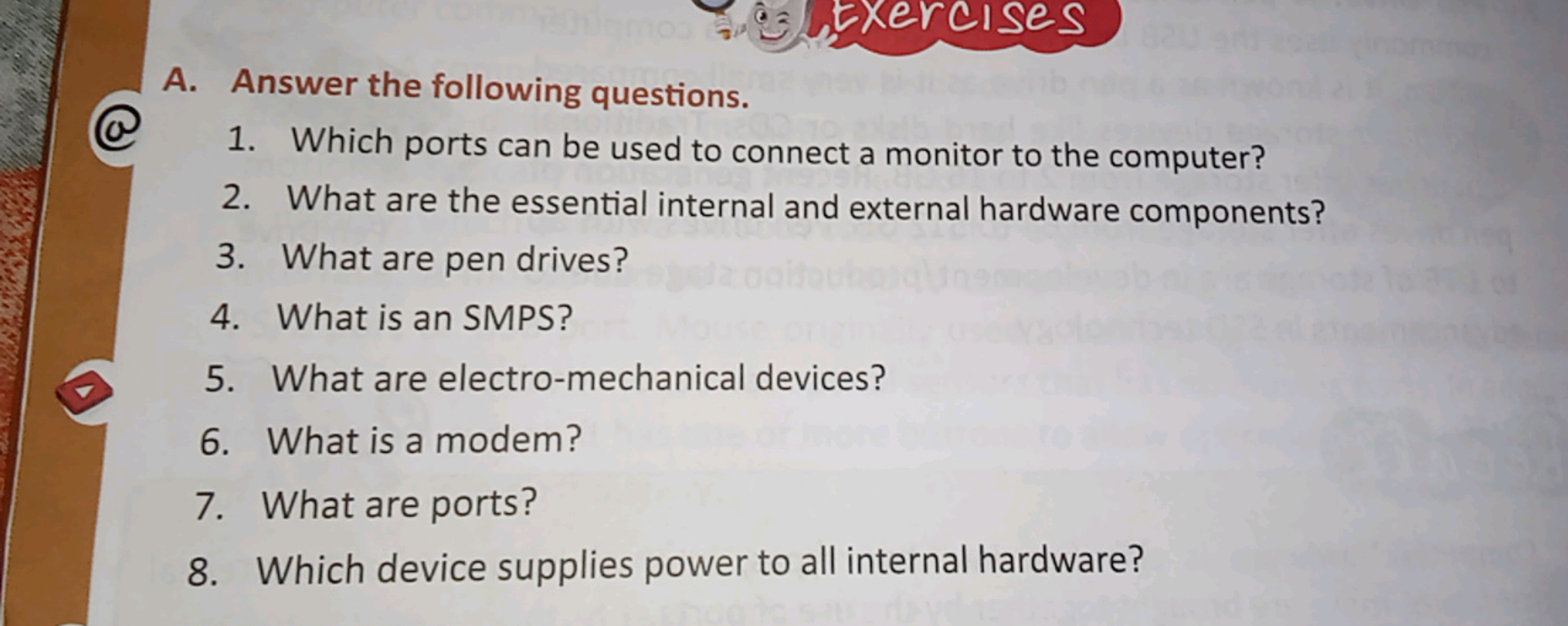 A. Answer the following questions.
1. Which ports can be used to conne