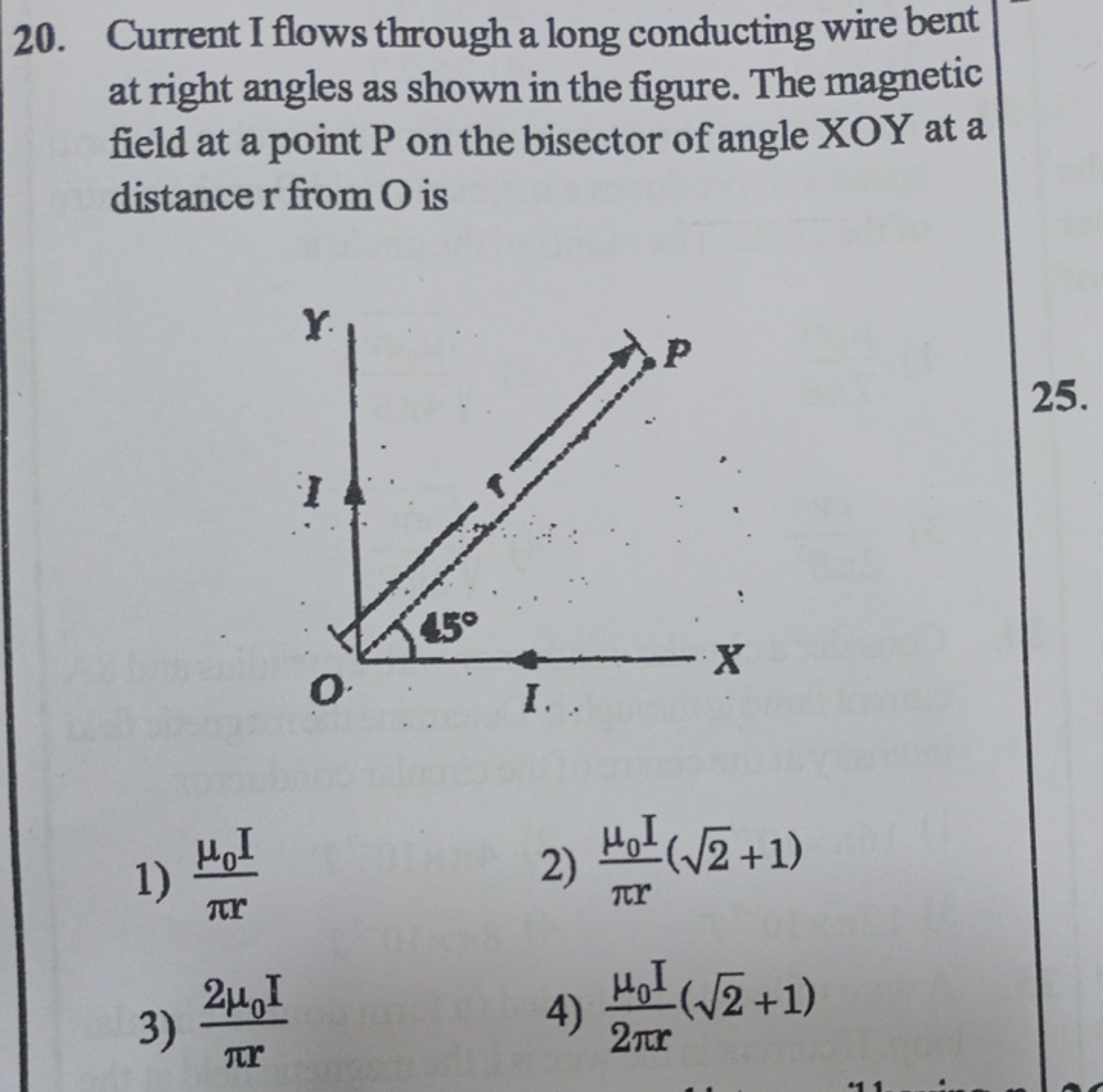 20. Current I flows through a long conducting wire bent at right angle