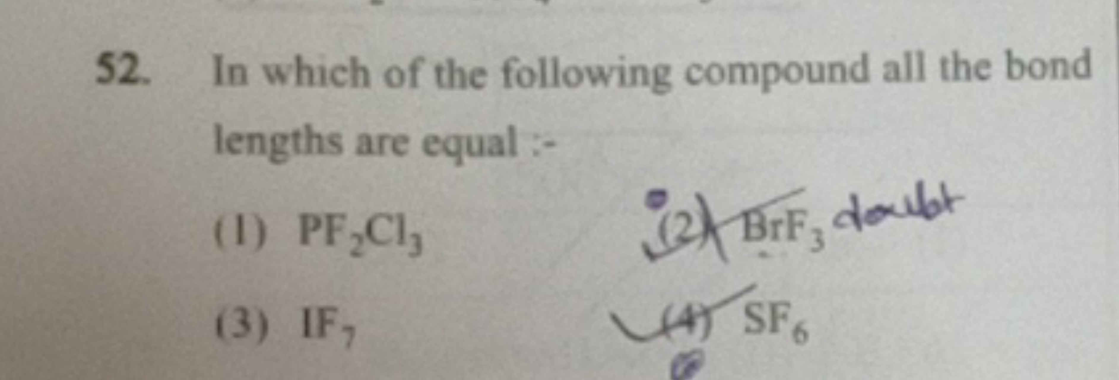 52. In which of the following compound all the bond lengths are equal 