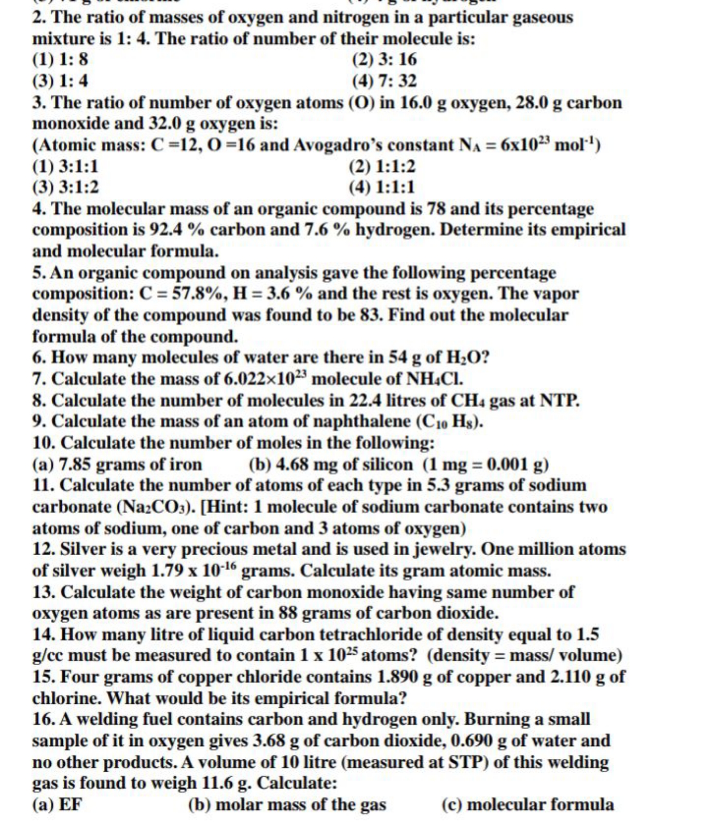 2. The ratio of masses of oxygen and nitrogen in a particular gaseous 