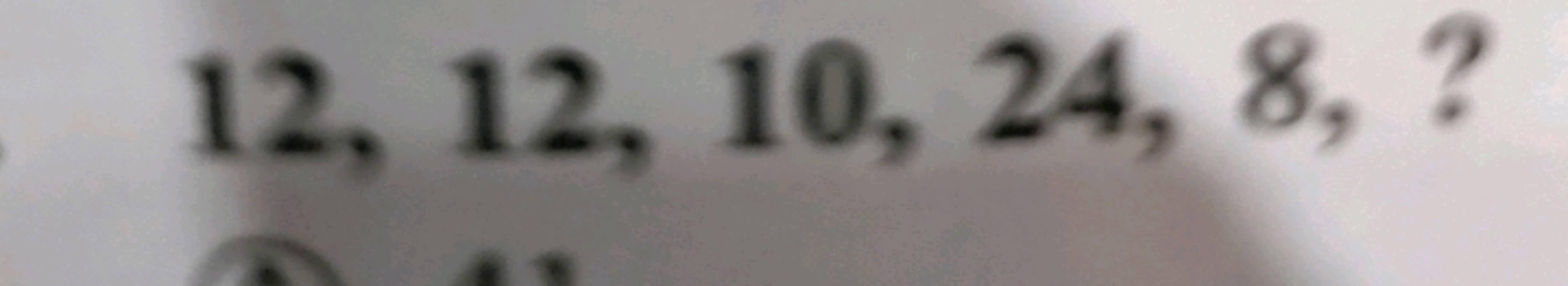 12, 12, 10, 24, 8, ?