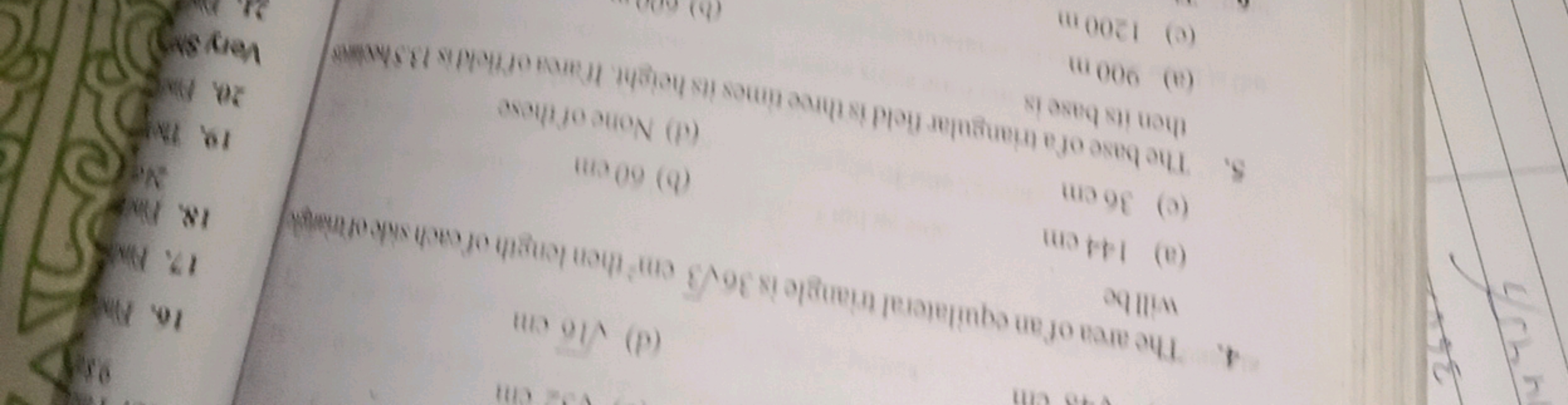 43 cm
CHE
(d) √16 cm
4. The area of an equilateral triangle is 363 cm²