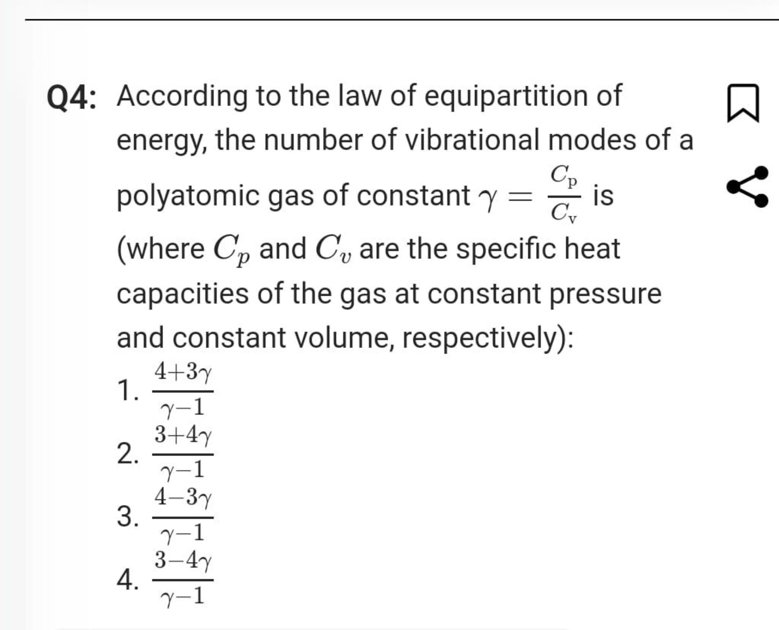 Q4: According to the law of equipartition of energy, the number of vib