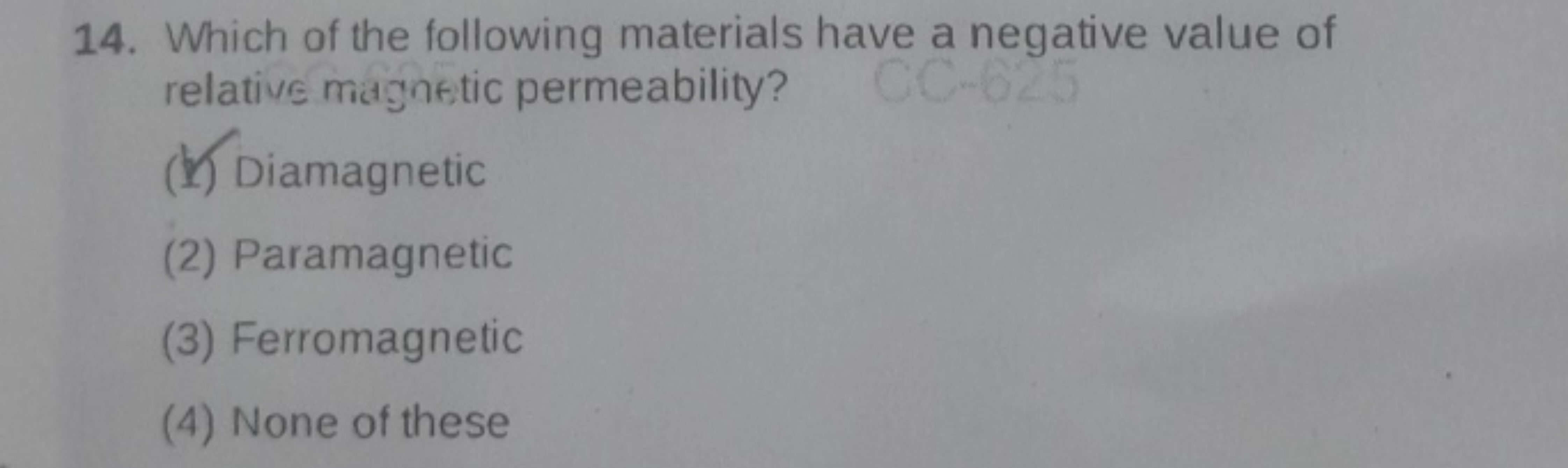 14. Which of the following materials have a negative value of relative