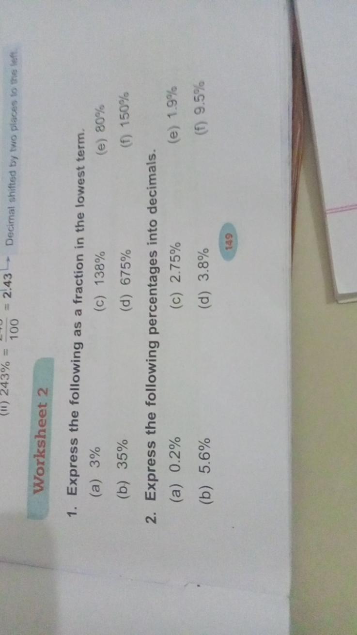 (ii) 243%=1002​=2.43→ Decimal shifted by two places to the left.

Work