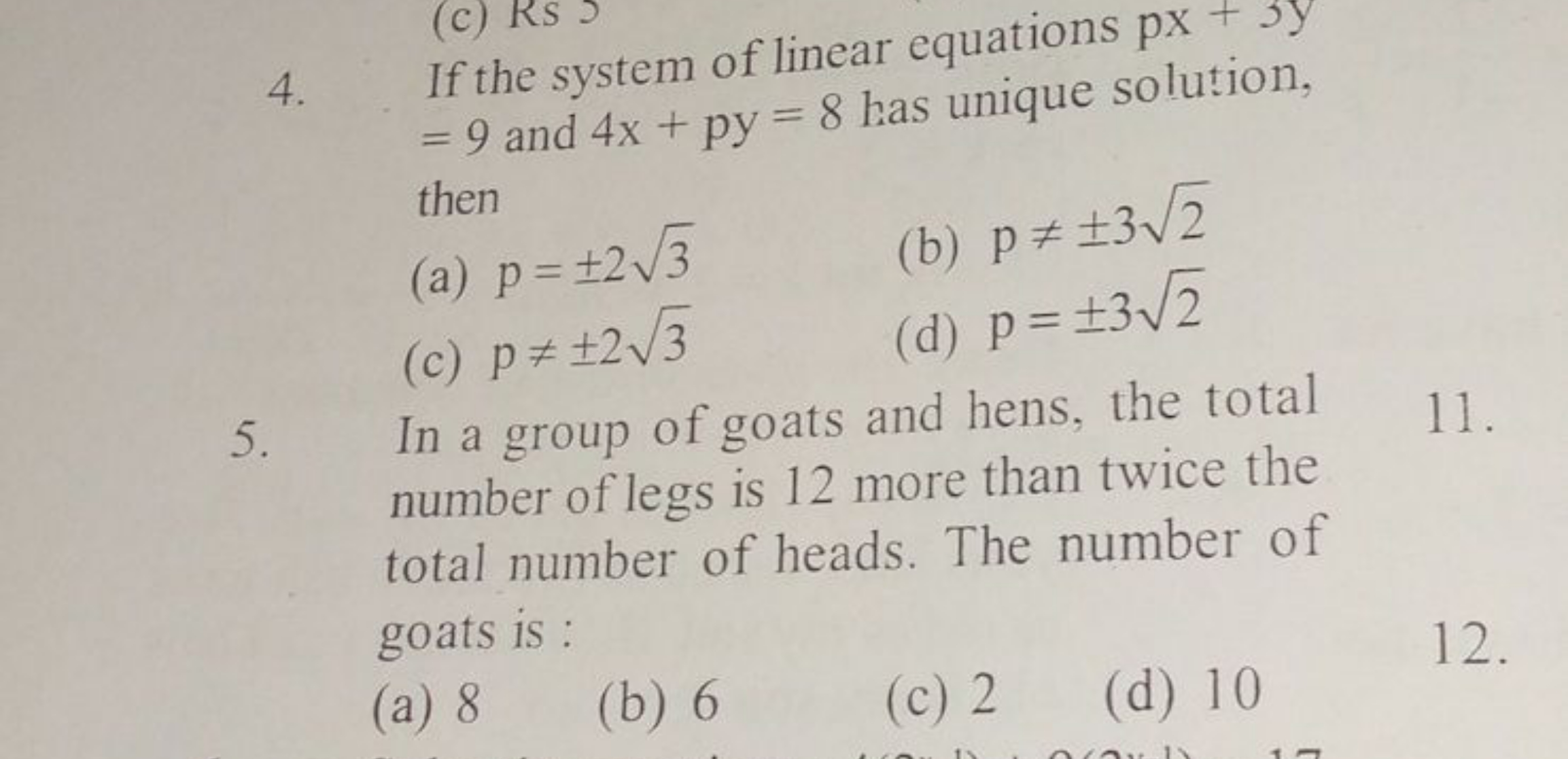 4. If the system of linear equations px+5y =9 and 4x+py=8 has unique s