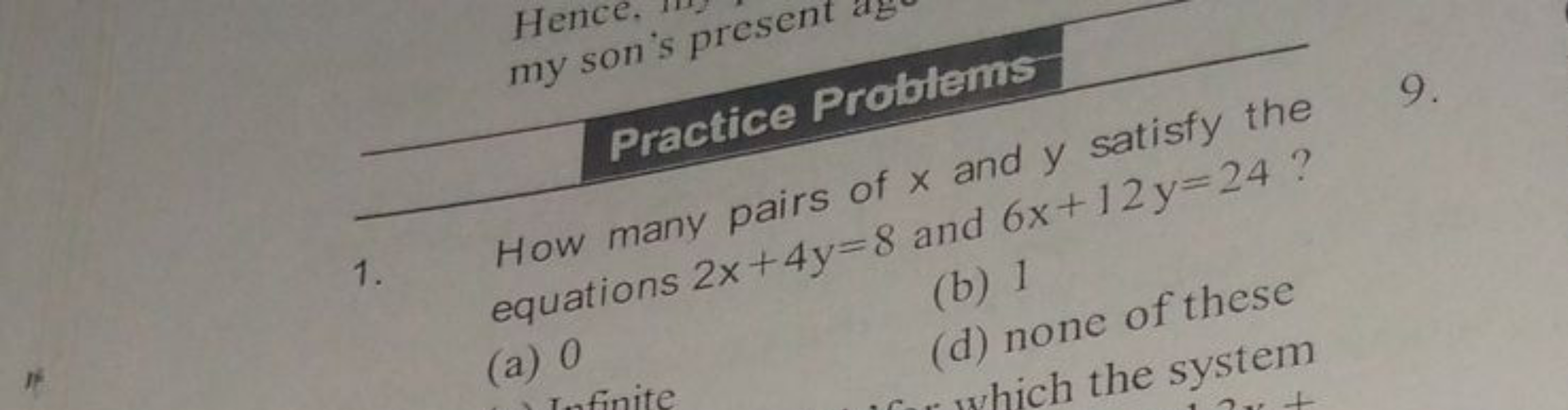 my son's present
Practice Probtems 
1. How many pairs of x and y satis