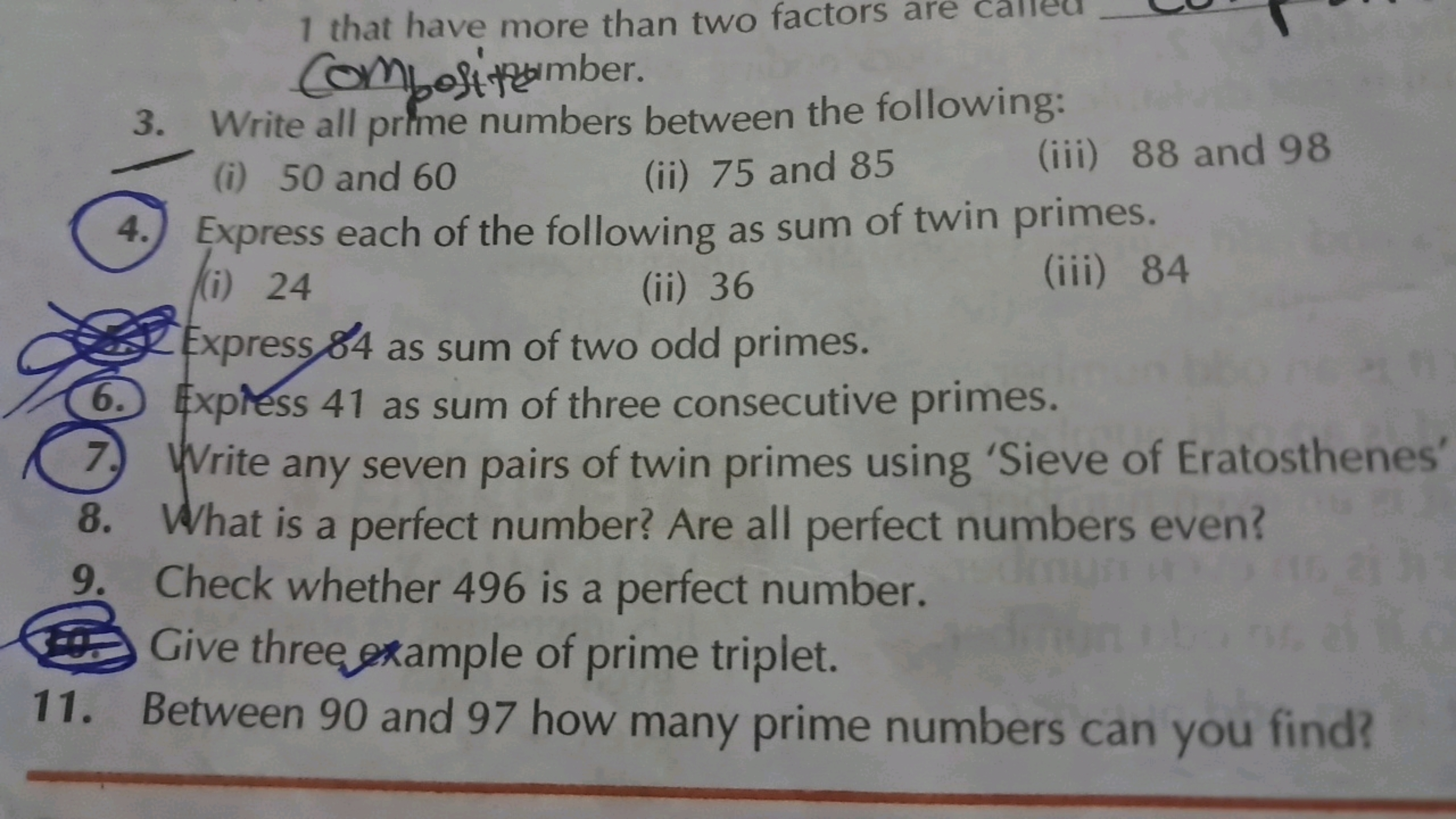 1 that have more than two factors are called Combositpomber.
3. Write 