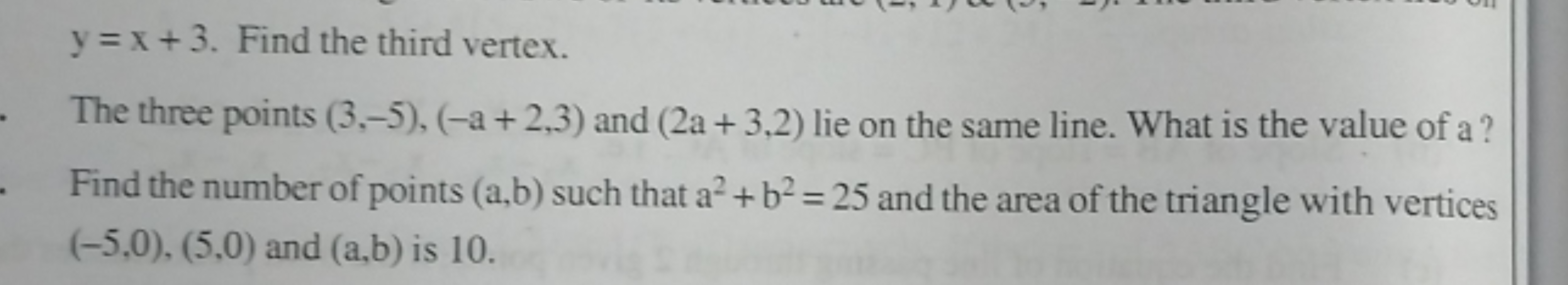 y=x+3. Find the third vertex.
The three points (3,−5),(−a+2,3) and (2a